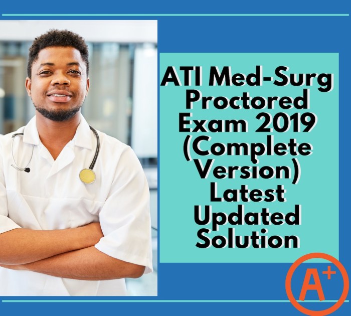 Ati med surg proctored exam 2019 retake